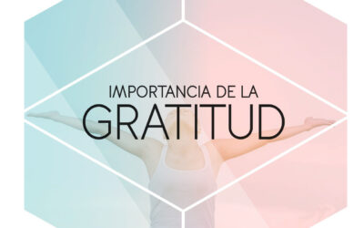 La Importancia de la Gratitud